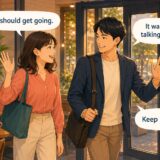 I should get going It was nice talking to you Keep in touchで英会話を終えるイラスト