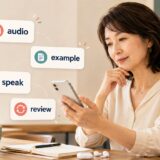 英単語アプリで音声・例文・発話・復習を学ぶ大人の女性