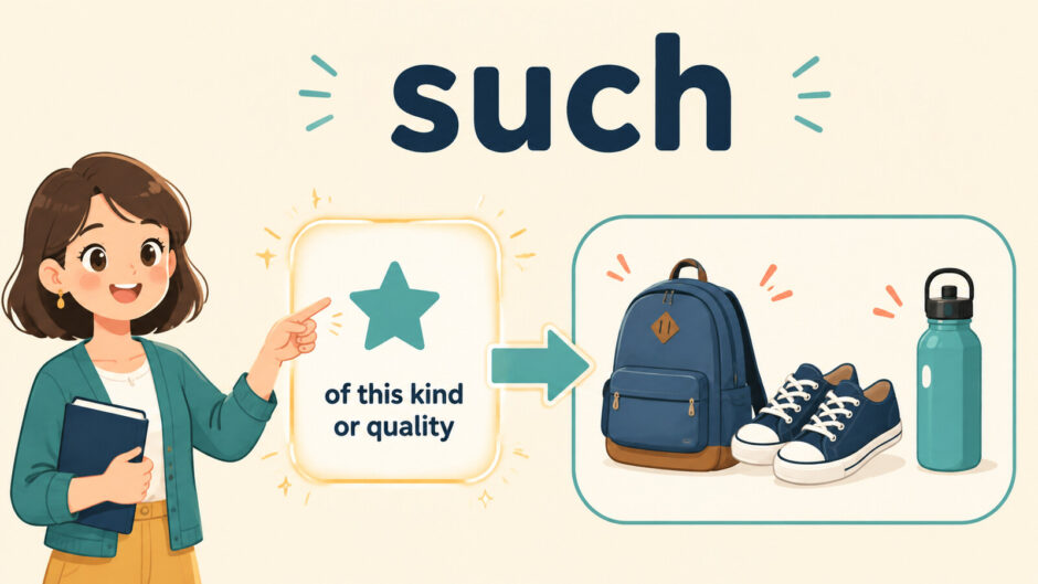 suchのコアイメージで種類や性質と具体的な名詞をひとまとまりに示すイラスト
