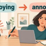 annoyingな刺激によって人がannoyedな状態になる違い